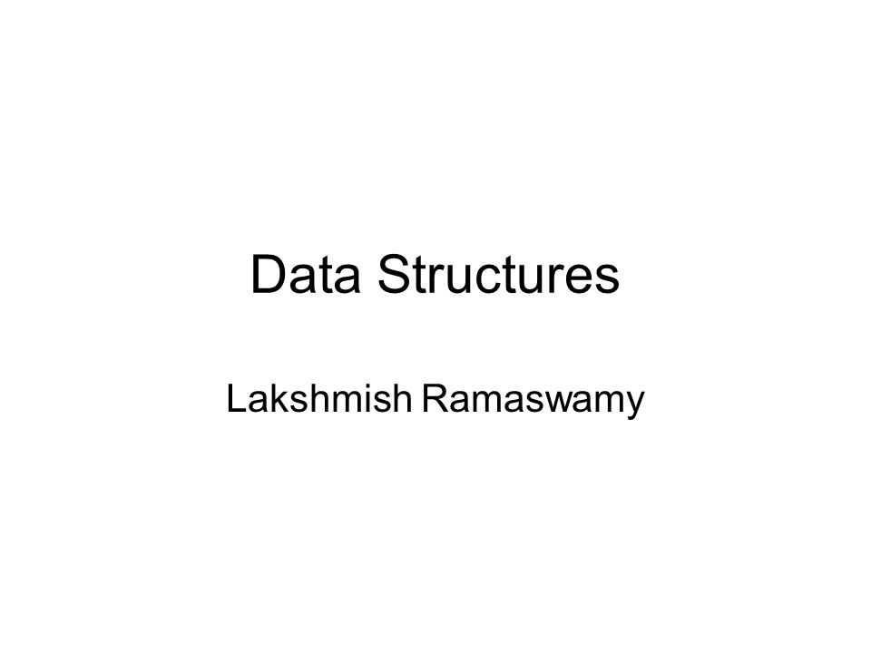 Data Structures Lakshmish Ramaswamy. Removing Element public Object ...