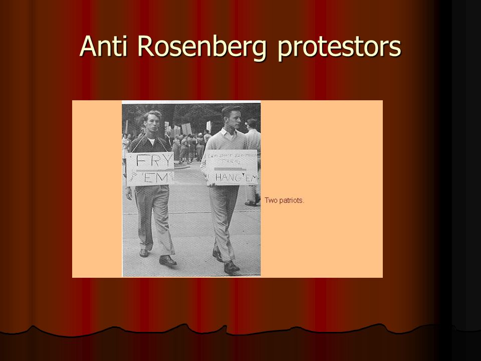 Anti Rosenberg protestors