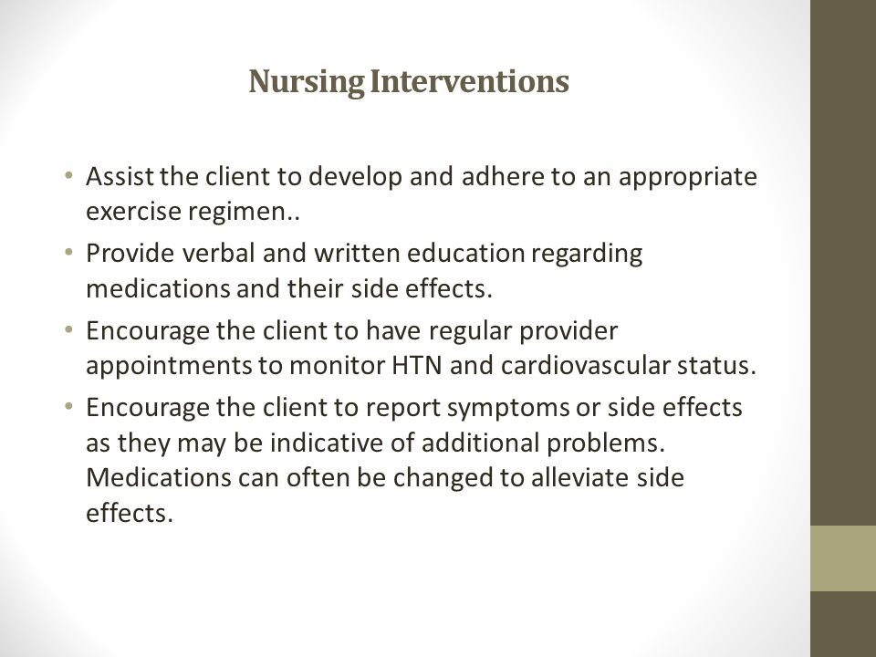 Nursing Interventions Assist the client to develop and adhere to an appropriate exercise regimen..