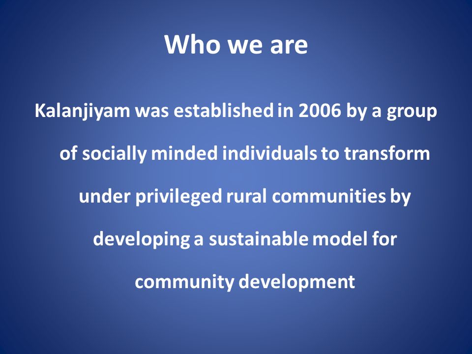 Strengthening Education in Rural Panchayat Schools Kalanjiyam Trust