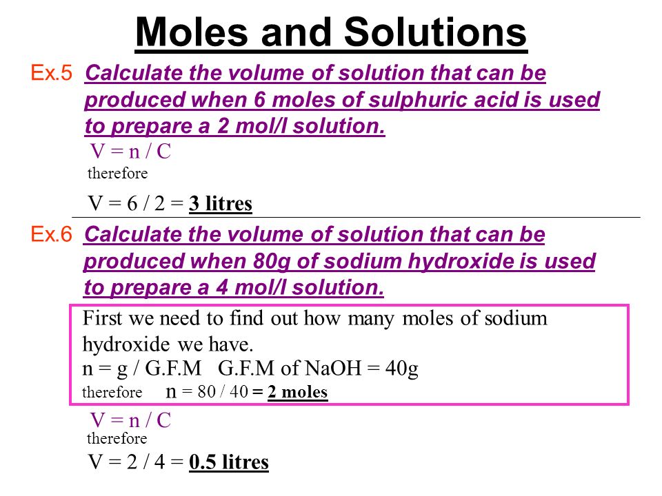 Moles And Solutions G N Gfm To Calculate The Number Of Moles In A Solution We Use The Following N Cv N Number Of Moles C Concentatration Mol L V Ppt Download