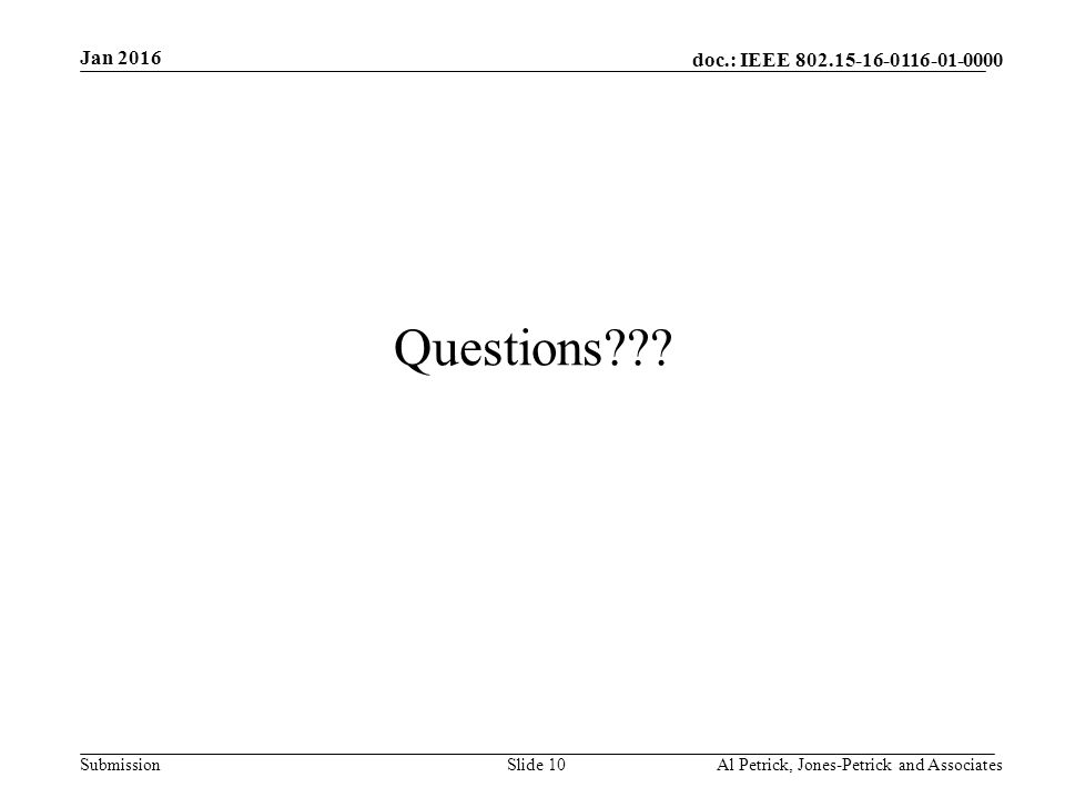doc.: IEEE Submission Questions .