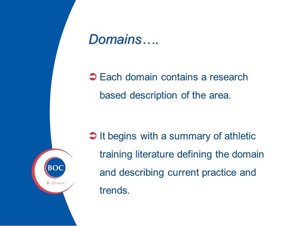 Domains….  Each domain contains a research based description of the area.