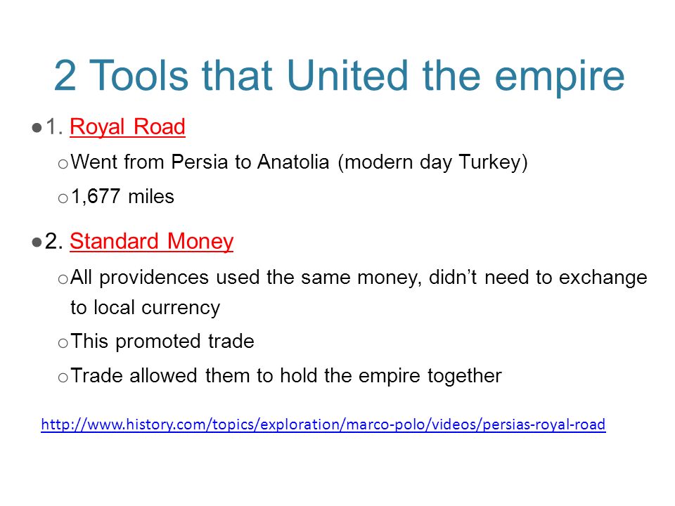 2 Tools that United the empire ● 1.