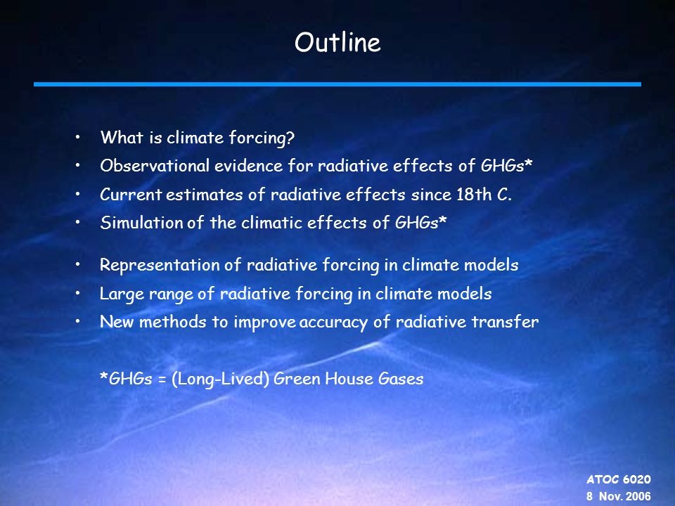 ATOC Nov Outline What is climate forcing.