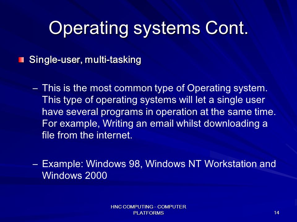 single user multitasking operating system examples