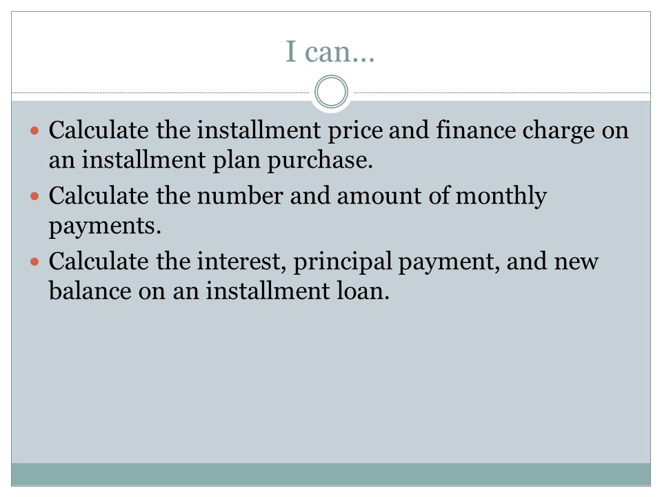 installment loans chapter 5 section 3 i can calculate the