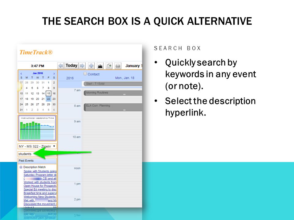 THE SEARCH BOX IS A QUICK ALTERNATIVE SEARCH BOX Quickly search by keywords in any event (or note).