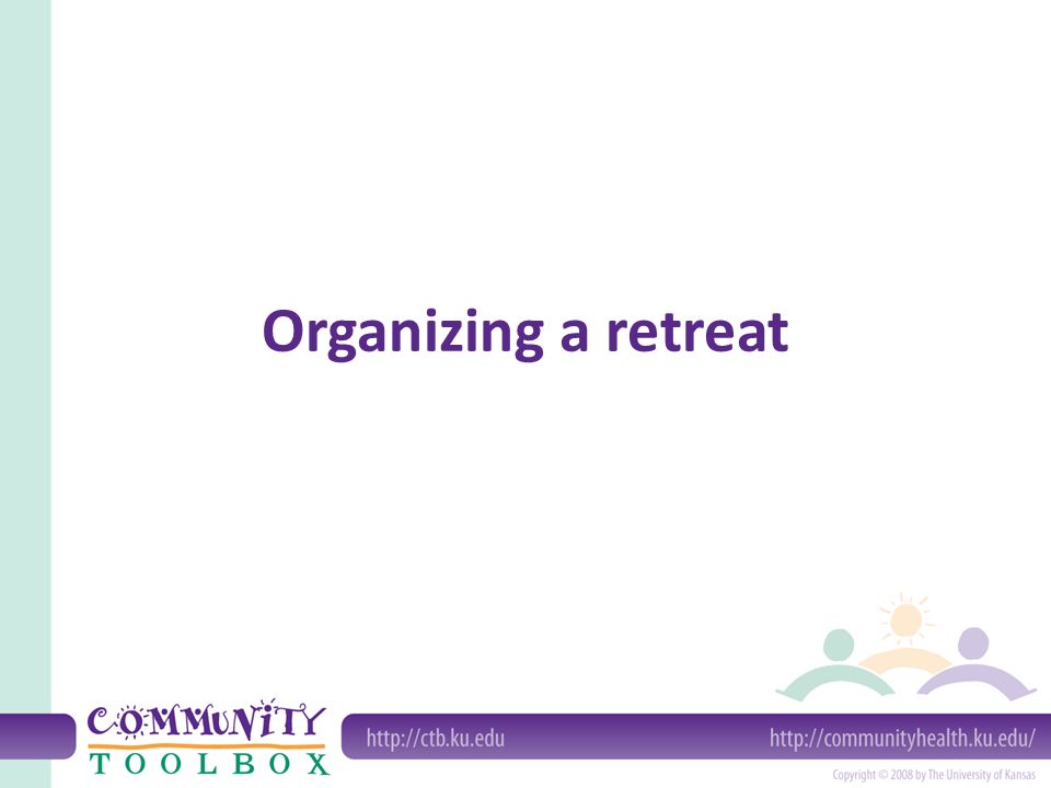 Organizing a retreat