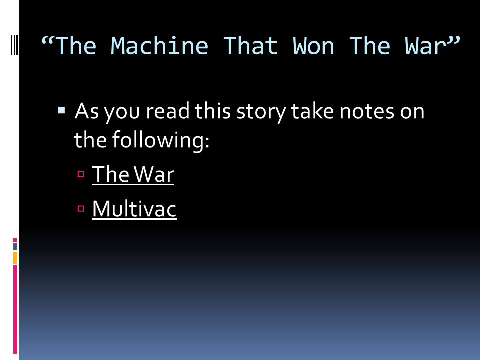the machine that won the war