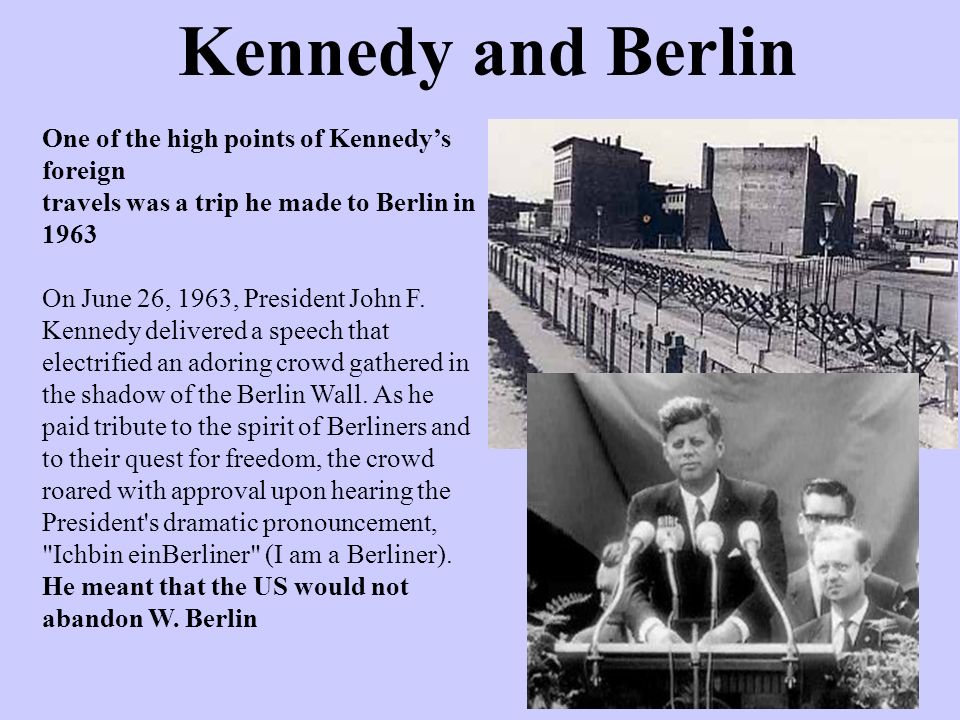 Image result for what was the purpose of jfk's speech at the berlin wall in 1963