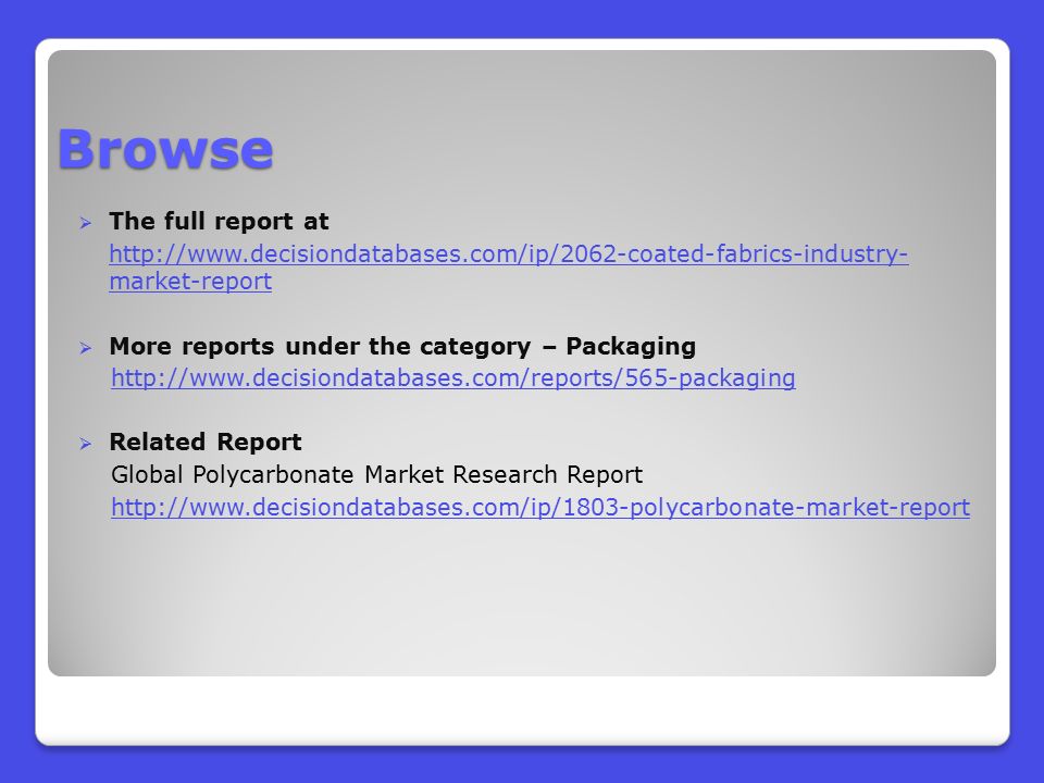 Browse  The full report at   market-report  More reports under the category – Packaging    Related Report Global Polycarbonate Market Research Report