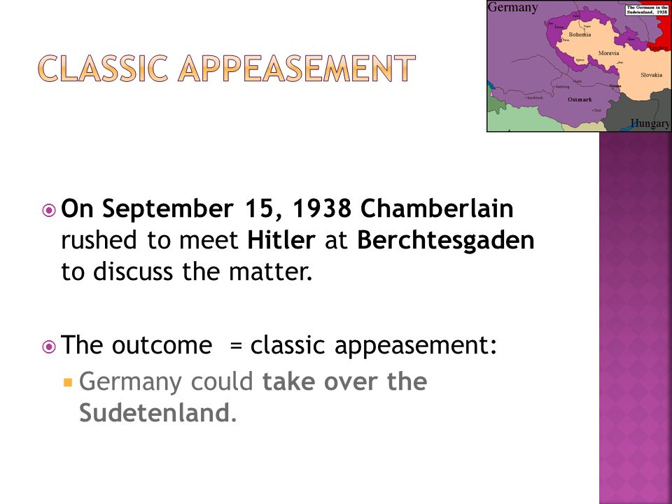 On September 15, 1938 Chamberlain rushed to meet Hitler at Berchtesgaden to discuss the matter.