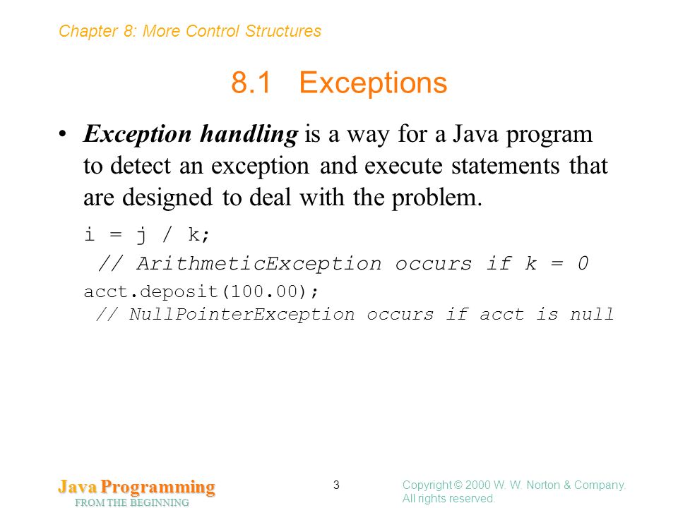 Chapter 8: More Control Structures Java Programming FROM THE BEGINNING ...