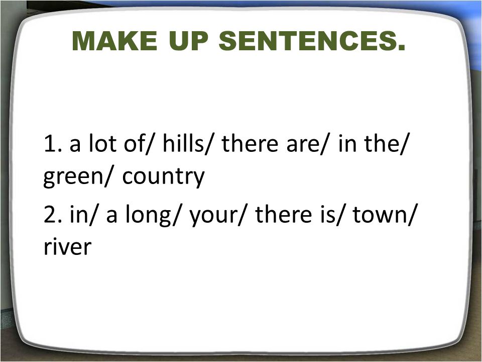 Keep up sentences. Make sentences. Make up sentences про цветов. Make up your sentences. The Green Family is in Town.