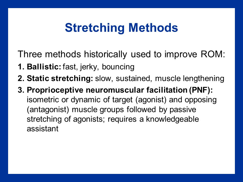 flexibility training ballistic static or proprioceptive neuromuscular facilitation