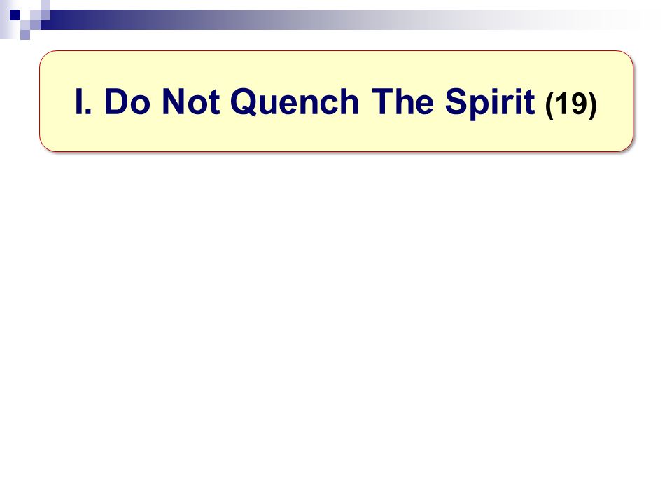 I Do Not Quench The Spirit 19 The Holy Spirit All Power All Wisdom