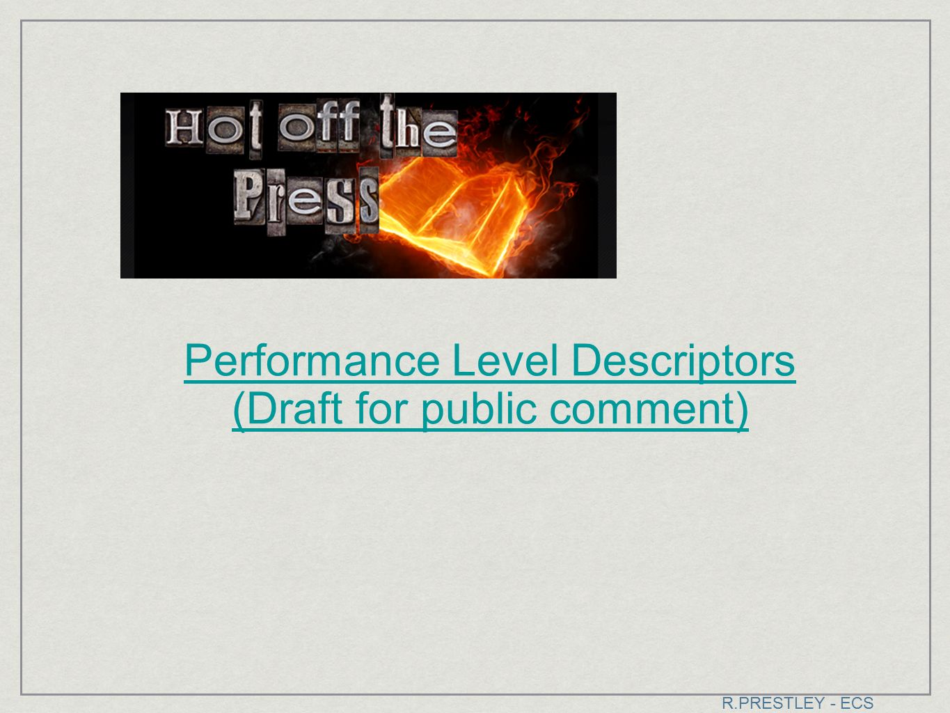 Performance Level Descriptors (Draft for public comment)