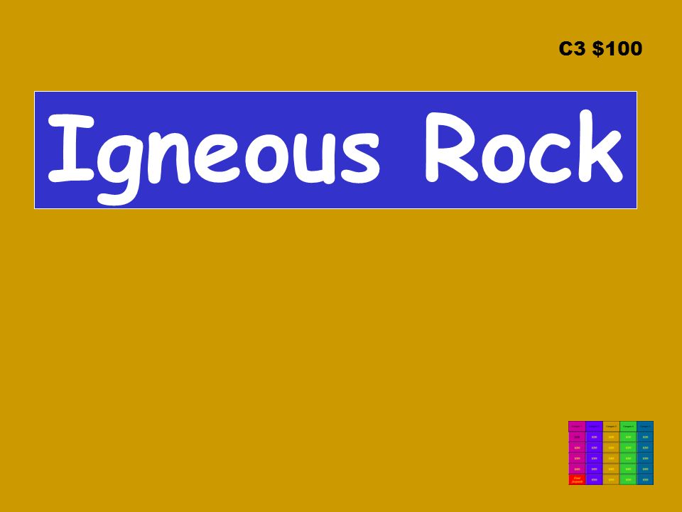 C3 $100 Igneous Rock