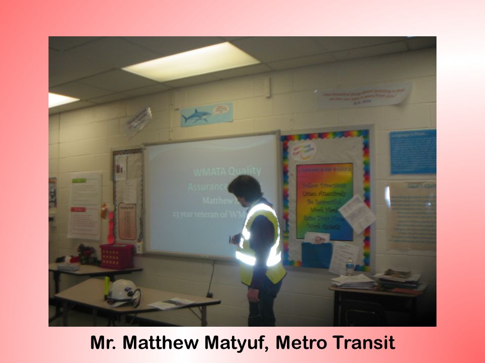 Mr. Matthew Matyuf, Metro Transit