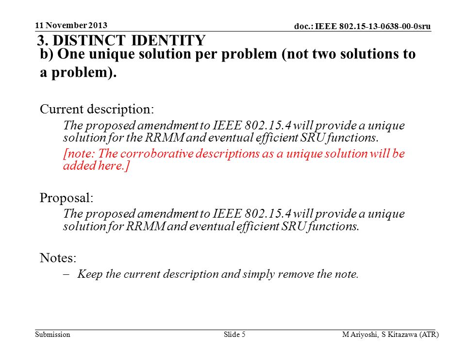 doc.: IEEE sru Submission b) One unique solution per problem (not two solutions to a problem).