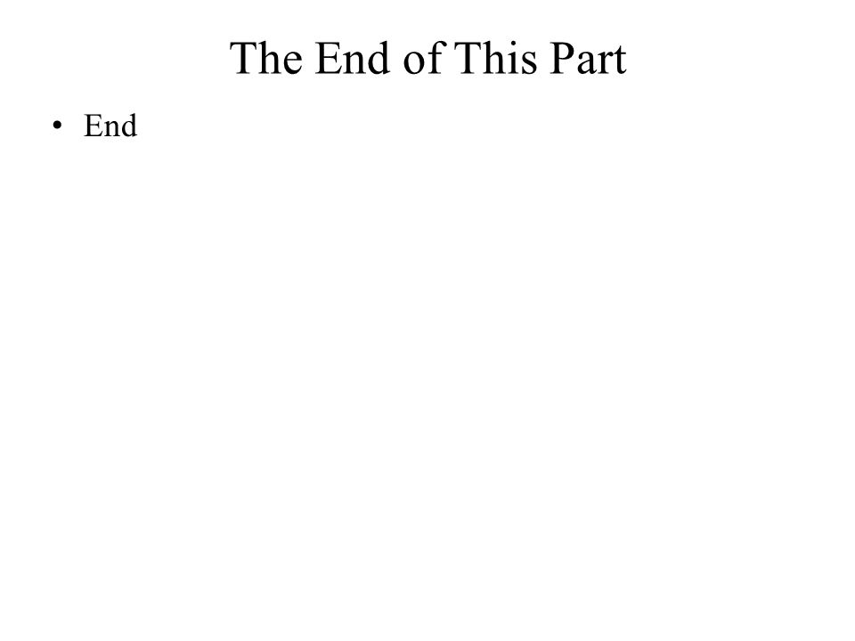 The End of This Part End