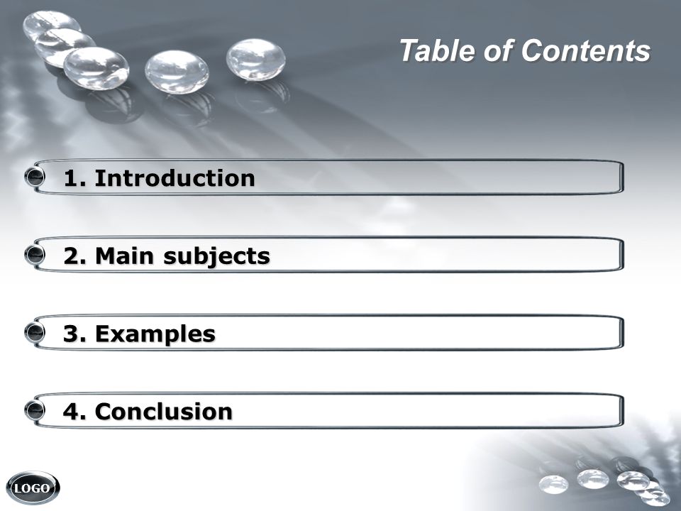 LOGO Table of Contents 2. Main subjects 2. Main subjects 3.