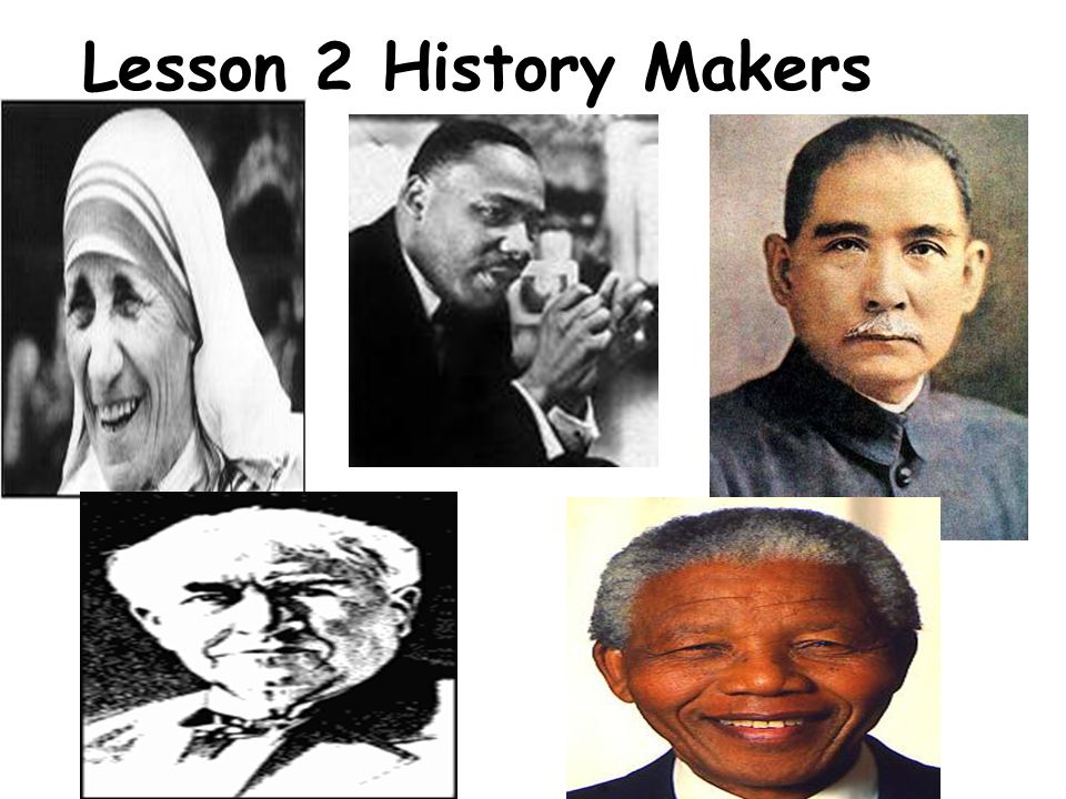 Lesson 2 History Makers