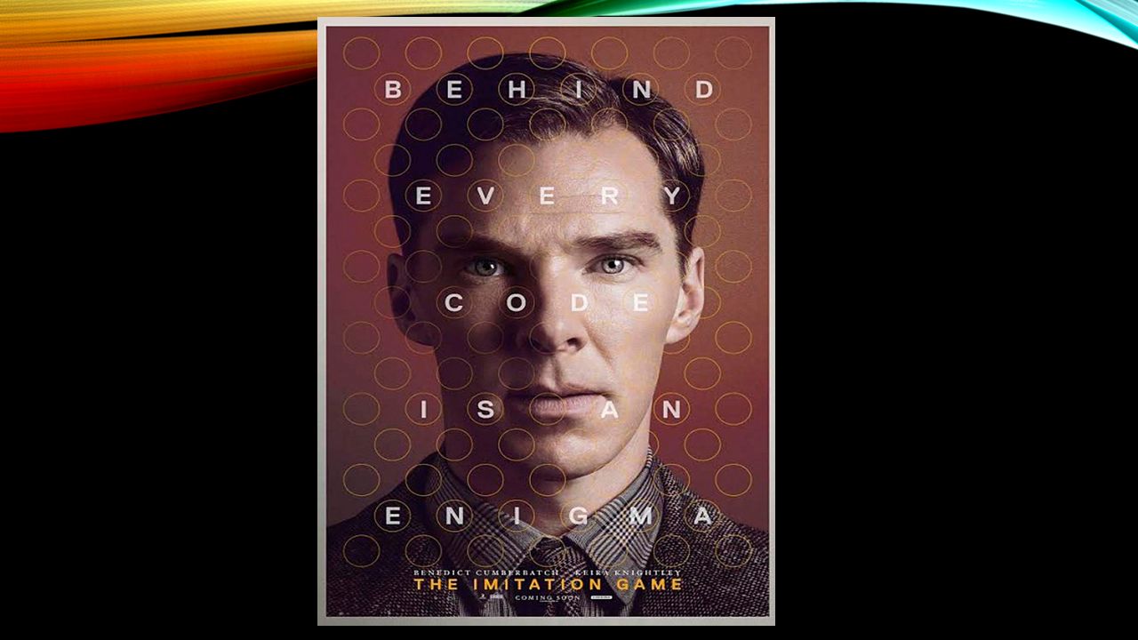 The Imitation Game Poster Deconstruction line The line Is Behind Every Code Is An Enigma This Is Spread Across The Whole Poster Suggesting Ppt Download The Imitation Game Poster Deconstruction line The line Is Behind Every Code Is An Enigma This Is Spread Across The Whole Poster Suggesting Ppt Download