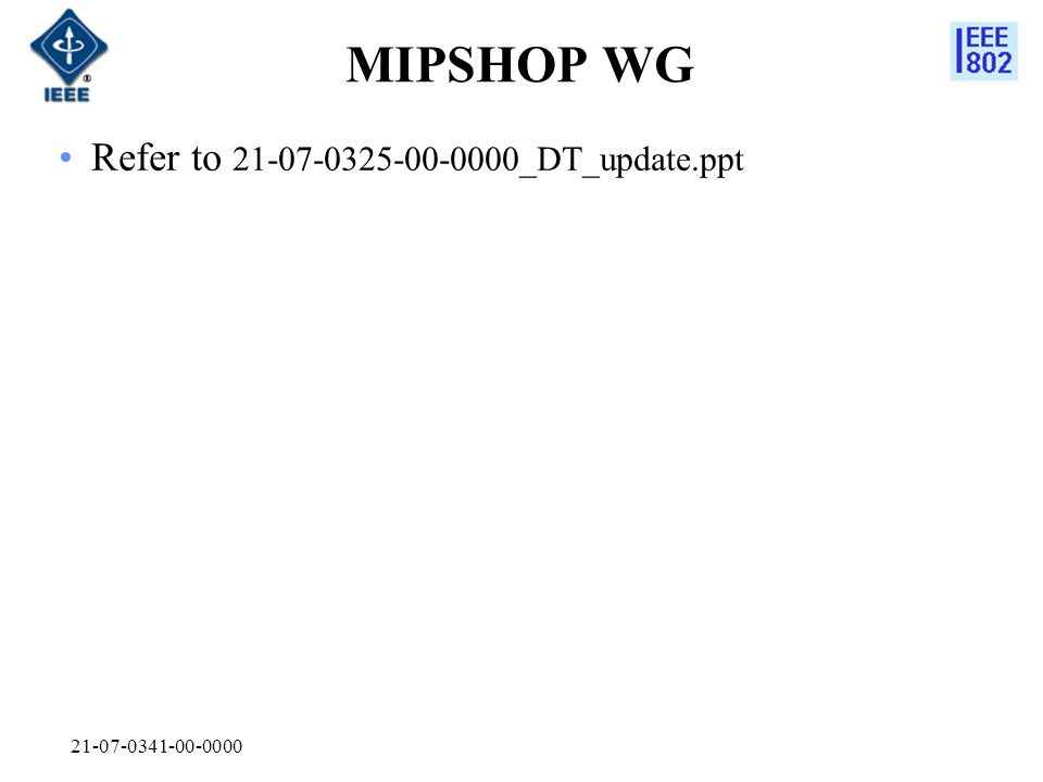 MIPSHOP WG Refer to _DT_update.ppt