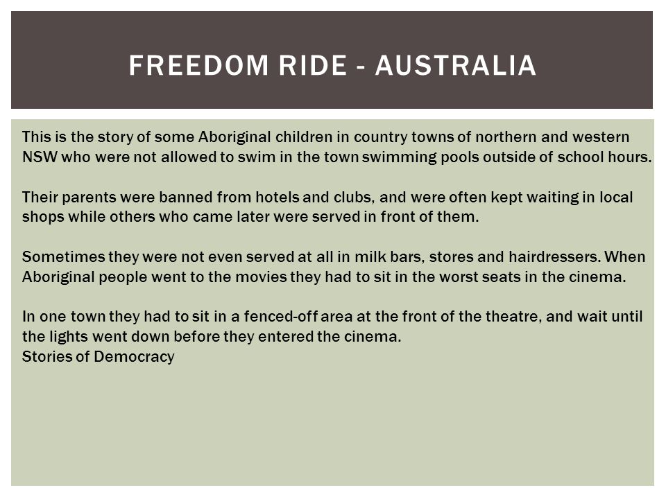 THE FREEDOM RIDE. LEARNING INTENTIONS & SUCCESS CRITERIA Learning Intentions – To explore the origins, significance and consequences of the 1965 Freedom. - ppt download