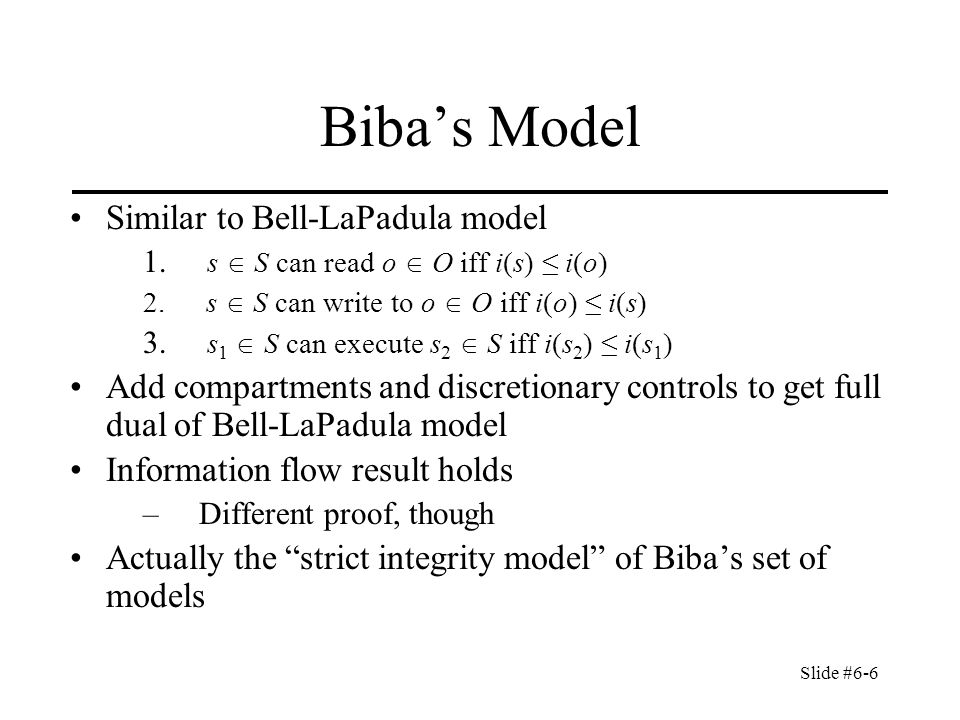 Slide #6-1 Chapter 6: Integrity Policies Overview Requirements Biba's models  Clark-Wilson model. - ppt download