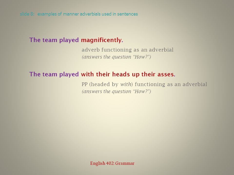 Ed McCorduck and Adverbials 402--Grammar Adverbs English ...