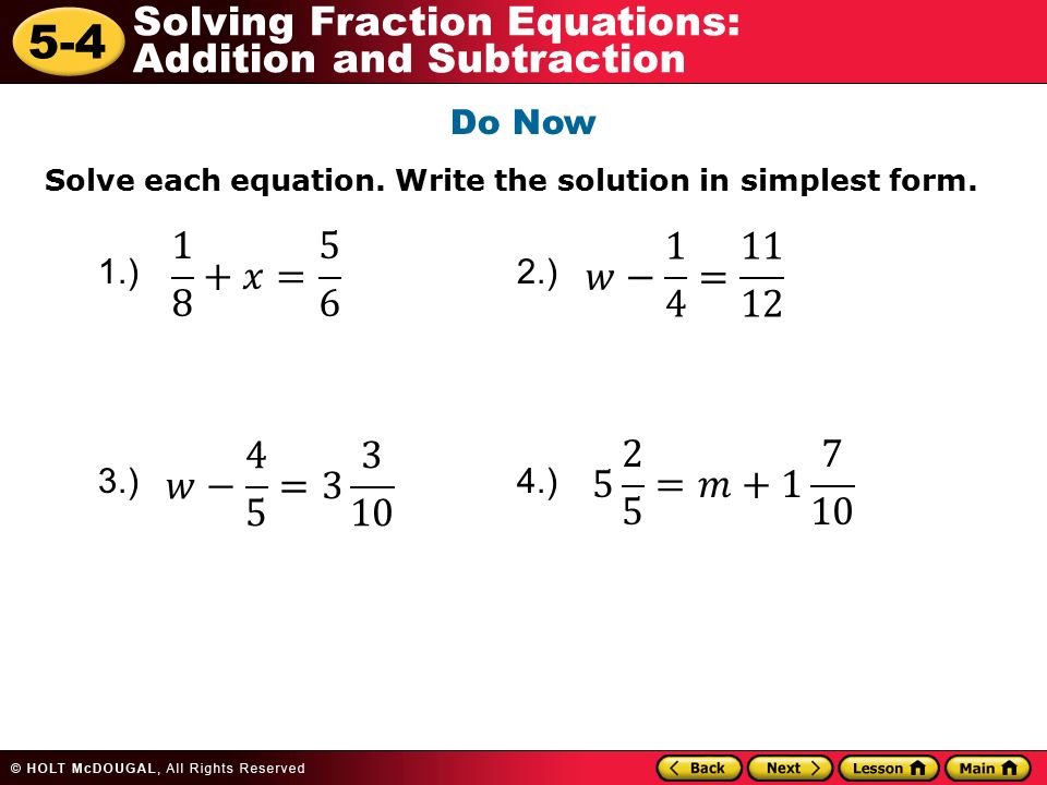 simplest form equation
17-17 Solving Fraction Equations: Addition and Subtraction ... simplest form equation
17-17 Solving Fraction Equations: Addition and Subtraction ...