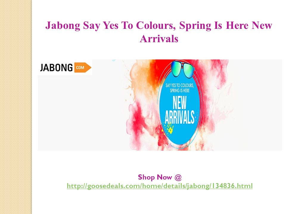 Jabong Say Yes To Colours, Spring Is Here New Arrivals Shop