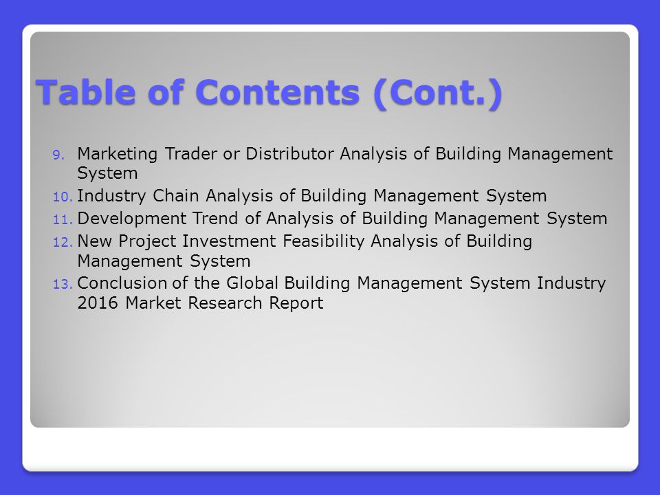 9. Marketing Trader or Distributor Analysis of Building Management System 10.