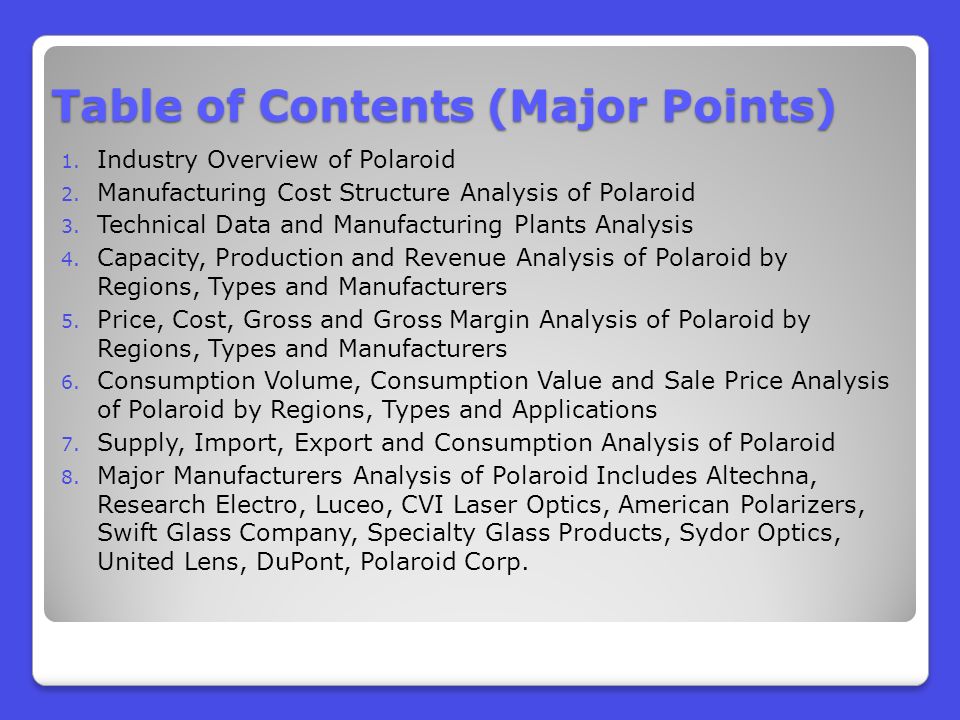 Table of Contents (Major Points) 1. Industry Overview of Polaroid 2.