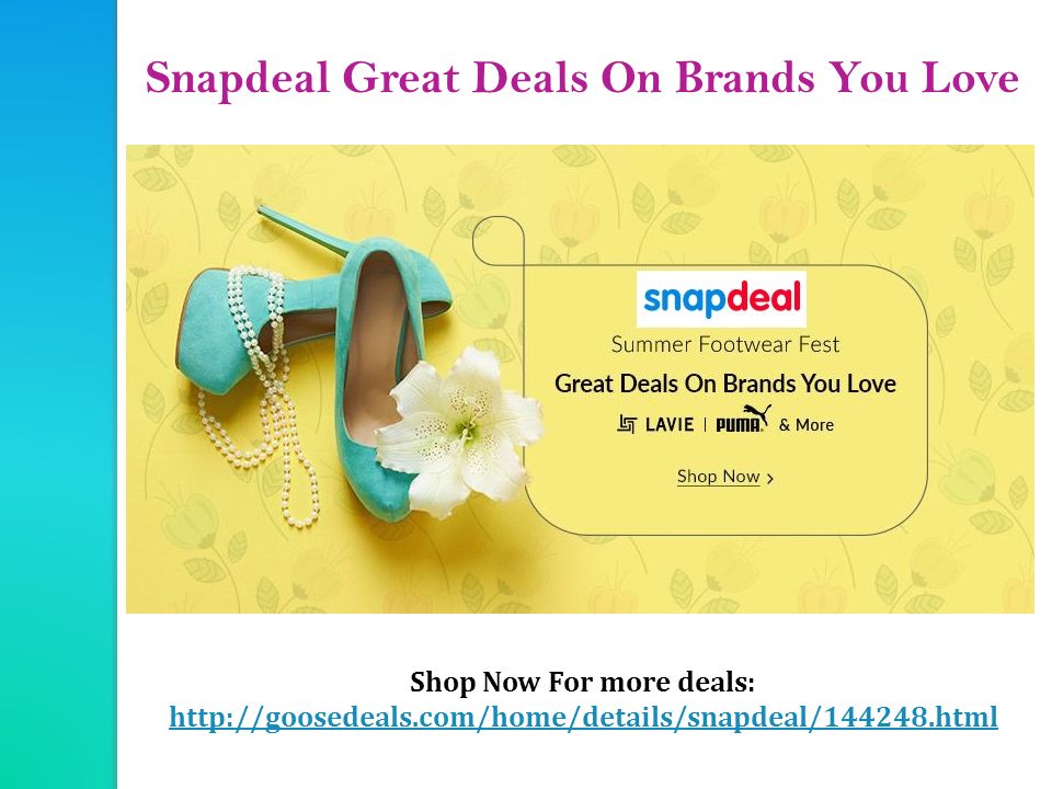 Snapdeal Great Deals On Brands You Love Shop Now For more deals: