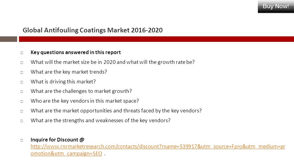 Global Antifouling Coatings Market  Key questions answered in this report  What will the market size be in 2020 and what will the growth rate be.