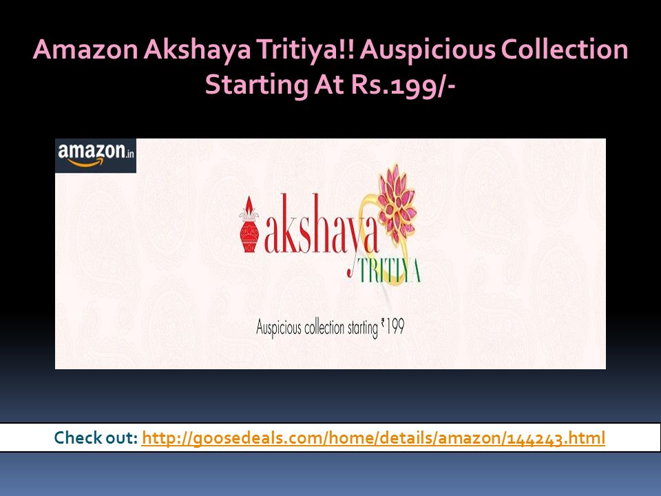 Amazon Akshaya Tritiya!.