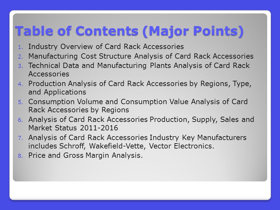 Table of Contents (Major Points) 1. Industry Overview of Card Rack Accessories 2.