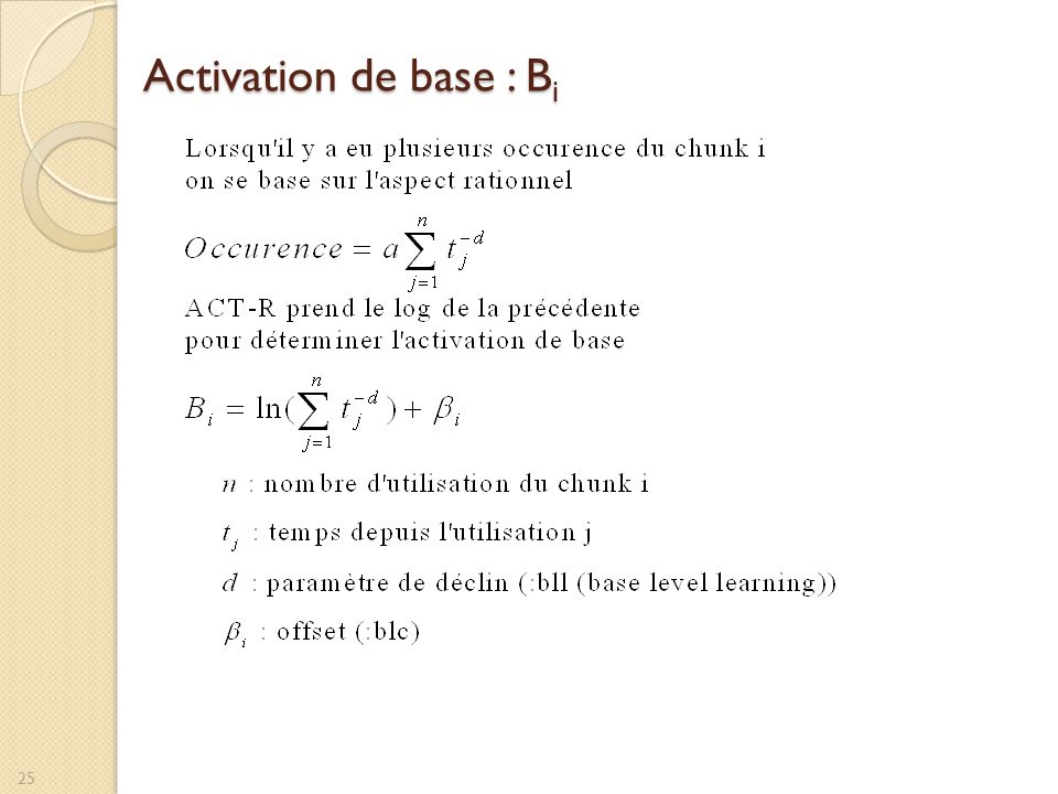 Activation de base : B i 25