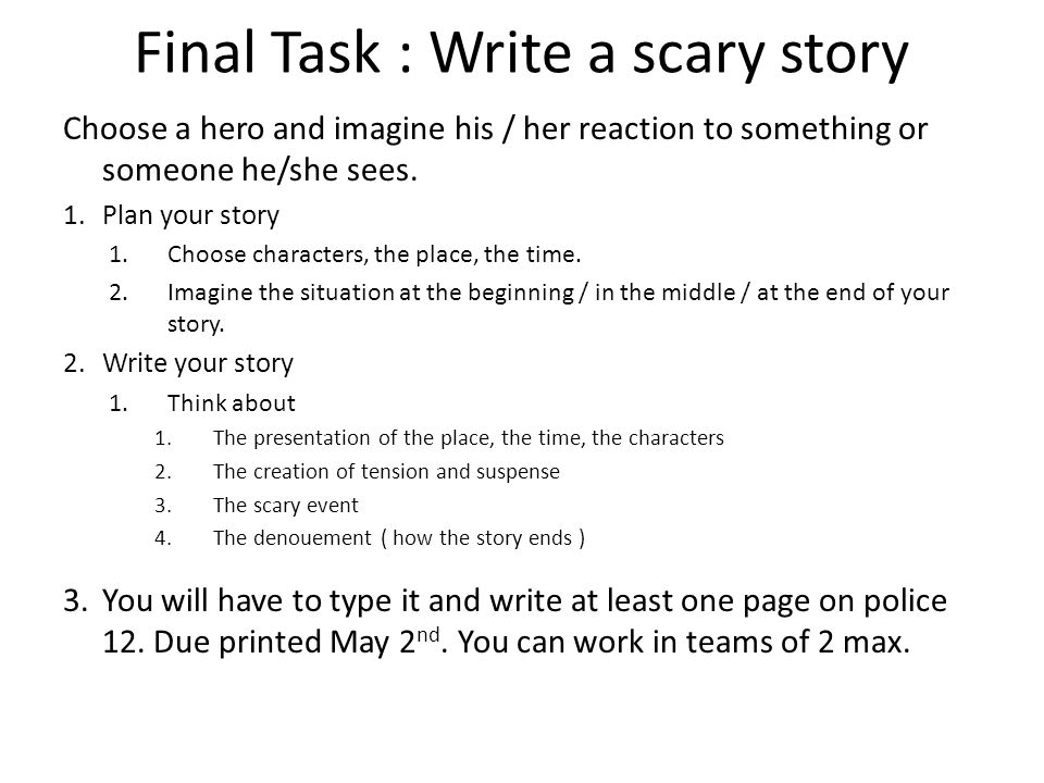 The final task. Final task. Scary story на английском. Vocabulary for Scary stories. Gadget writing task.