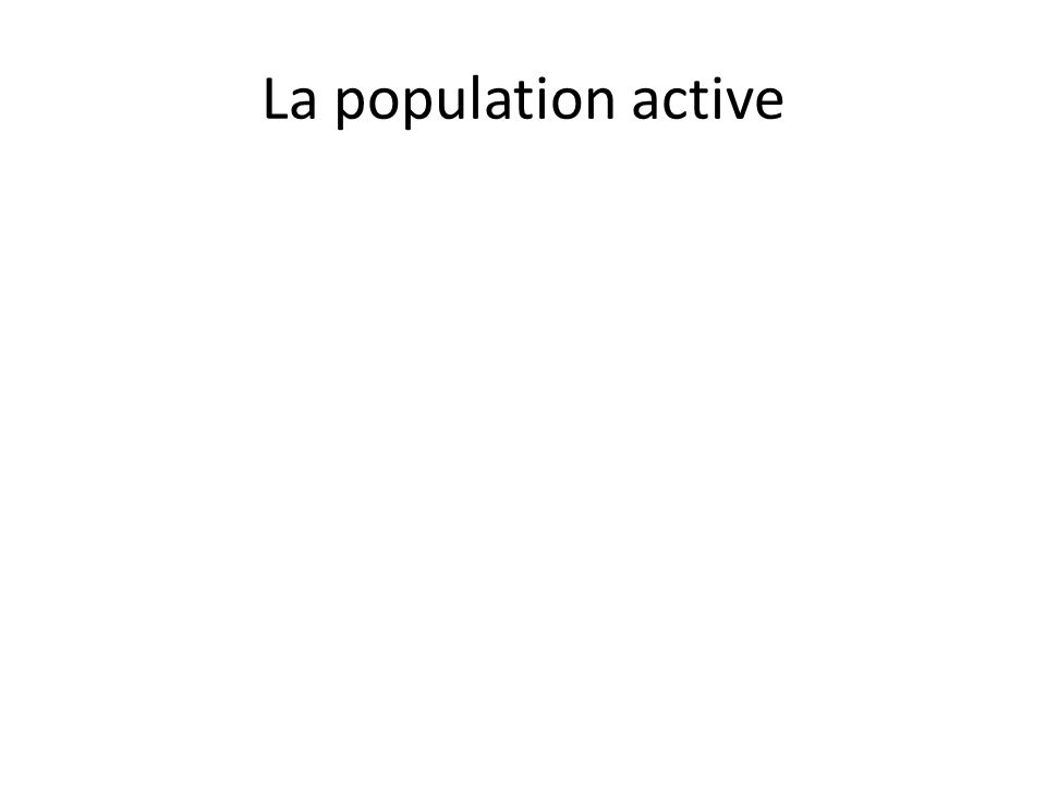 La population active