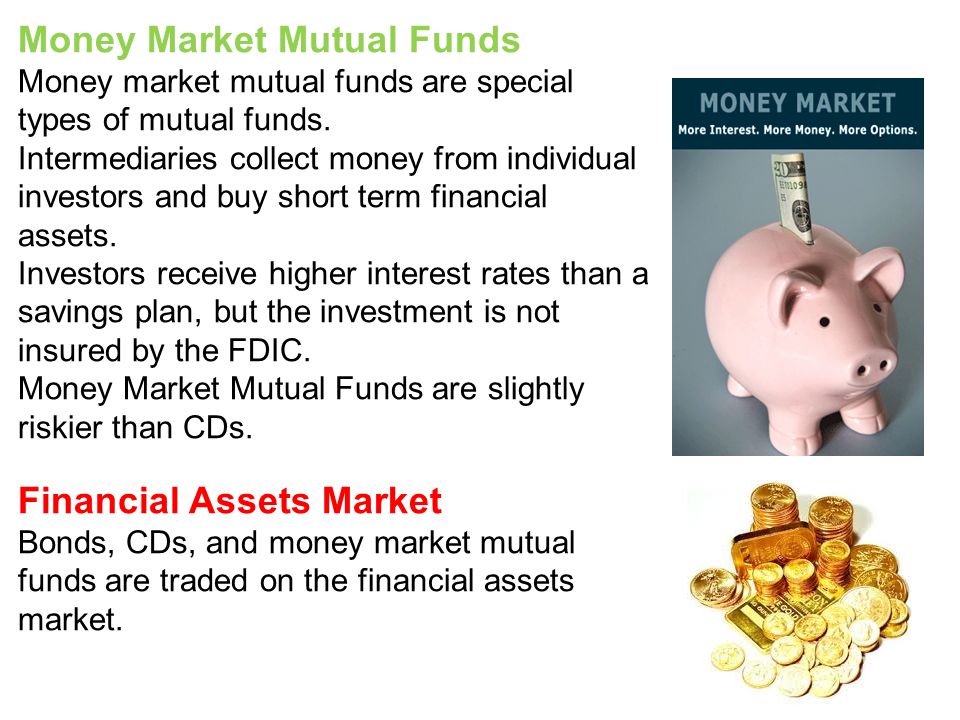 Money Market Mutual Funds Money market mutual funds are special types of mutual funds.