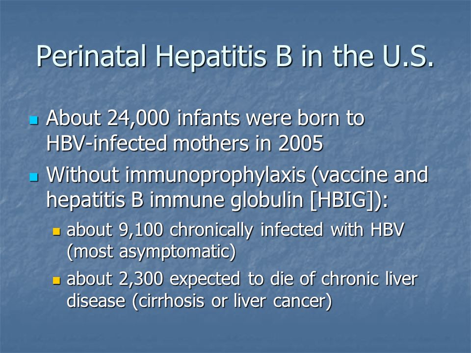 Perinatal Hepatitis B in the U.S.