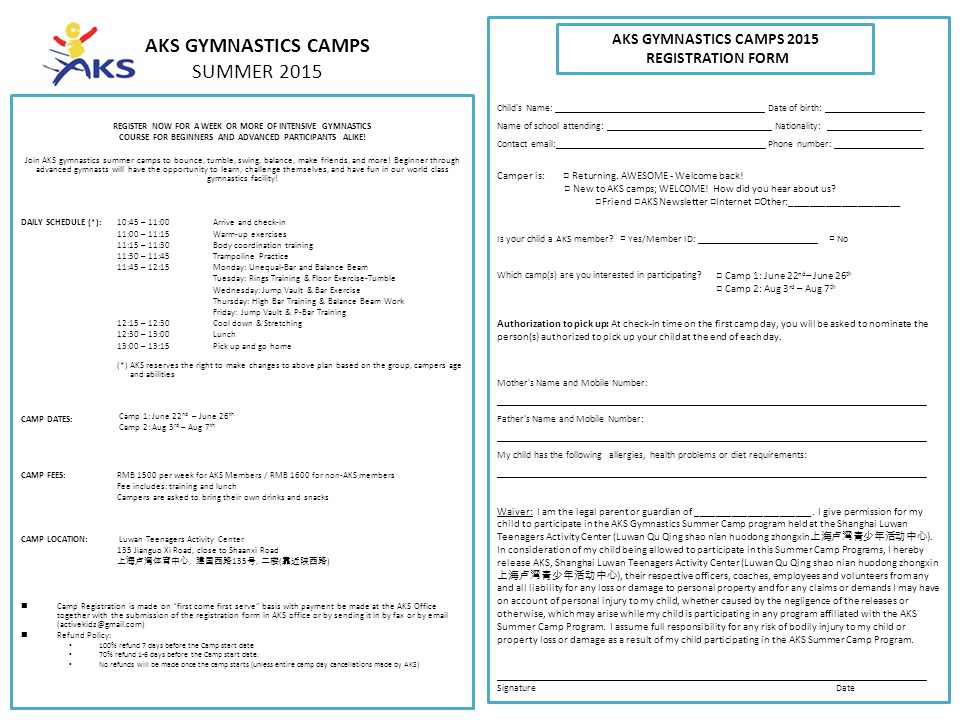 AKS GYMNASTICS CAMPS SUMMER 2015 REGISTER NOW FOR A WEEK OR MORE OF INTENSIVE GYMNASTICS COURSE FOR BEGINNERS AND ADVANCED PARTICIPANTS ALIKE.
