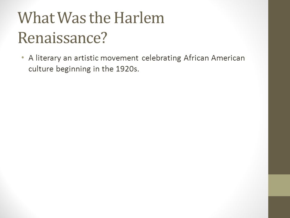 What Was the Harlem Renaissance.