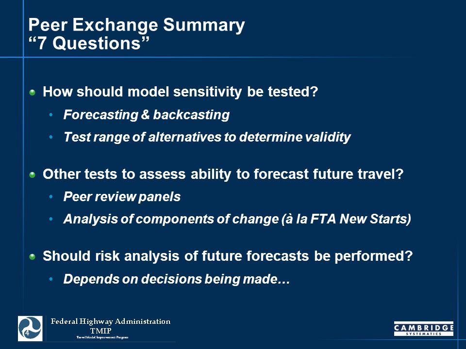 14 Peer Exchange Summary 7 Questions How should model sensitivity be tested.
