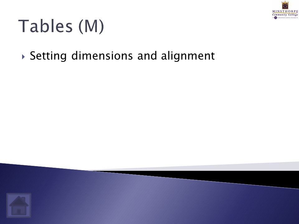 Tables (M)  Setting dimensions and alignment
